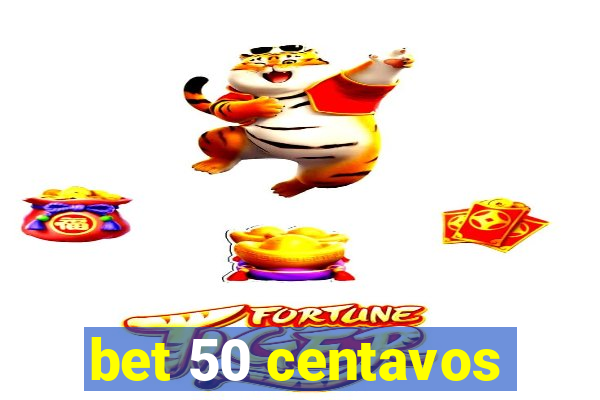 bet 50 centavos